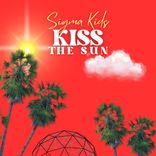 Artwork for "Kiss The Sun"
