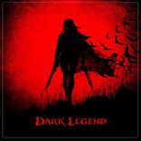 Artwork for "Dark Legend"