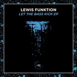 Artwork for "Let the BASS kick EP"