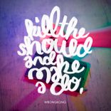 Artwork for "Kill the Should and Make a Do"