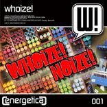 Artwork for "Whoize! / Noize!"