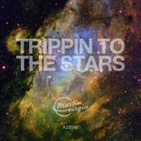 Artwork for "Trippin To The Stars"