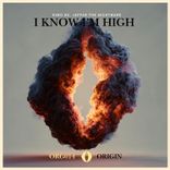 Artwork für "I Know I'm High"