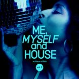 Portada para "Me, Myself and House, Vol. 2"