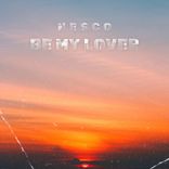 Portada para "Be My Lover"