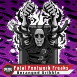 Artwork for "Deranged Dribble"