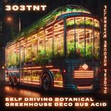 Artwork für "Self Driving Botanical Greenhouse Deco Bus Acid"