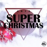 Artwork voor "Super Christmas 2015"