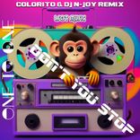 Artwork for "Don't You Stop (COLORITO & DJ N-JOY Remix)"