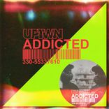 Artwork for "Addicted"