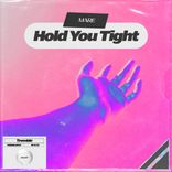Artwork for "Hold You Tight"