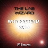 Portada para "Why Pretend 2014"