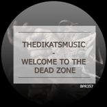 Artwork for "Welcome to the Dead Zone"