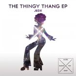 Artwork for "The Thingy Thang EP"