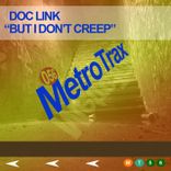 Artwork for "But I Don't Creep"