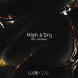 Artwork for "High & Dry"