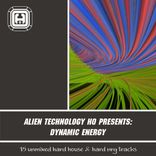 Artwork for "Alien Technology HQ presents: Dynamic Energy"