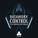 Portada para "Dataworx - Control (15th Anniversary Remixes)"