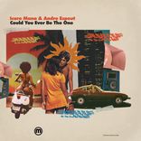 Could You Ever Be The One