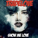 Artwork for "Show Me Love"
