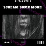 Scream Some More