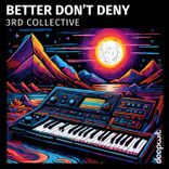 Portada para "Better Don't Deny"