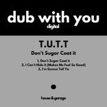 Artwork voor "Dont Sugar Coat It"