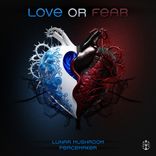 Artwork for "Love or Fear"