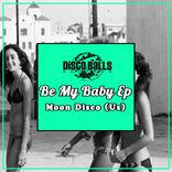 Artwork für "Be My Baby Ep"