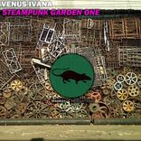 Artwork for "Steampunk Garden One"