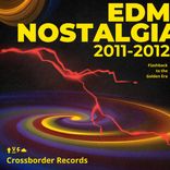 Artwork for "EDM Nostalgia: Flashback to the Golden Era 2011-2012"