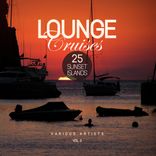 Artwork for "Lounge Cruises, Vol. 3 (25 Sunset Islands)"