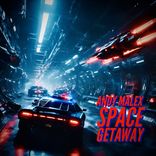 Artwork für "Space Getaway"