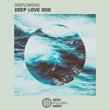Deep Love Dog