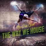 Portada para "The Way We House"