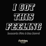 Artwork for "I Got This Feeling"