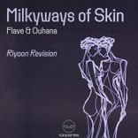 Milkyways of Skin