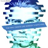 Dance Like Nobody´s Watching