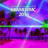 Artwork for "Toolbox House Miami WMC 2016"