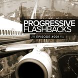 Artwork for "Progressive Flashbacks: Episode #001"