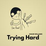 Artwork for "Trying Hard"