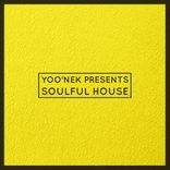 Artwork for "Yoo'nek Presents Soulful House"