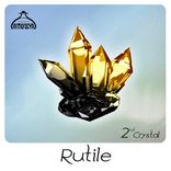 Artwork for "Rutile 2nd Crystal"