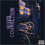 Artwork for "Wired Connection"