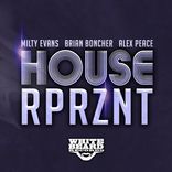 Artwork for "HOUSE RPRZNT"