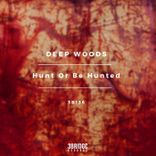 Artwork for "Hunt Or Be Hunted"