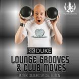 Artwork for "Bk Duke Pres. Lounge Grooves & Club Moves"