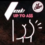 Artwork for "Up yo Ass"