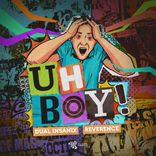 Artwork for "Uh Boy!"