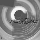 Artwork for "One Way Only"